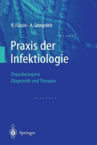 Książka Praxis der Infektiologie, 1 R. Füssle