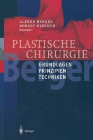 Könyv Plastische Chirurgie, 1 Alfred Berger