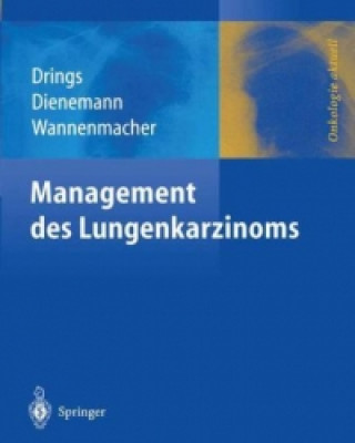 Kniha Management des Lungenkarzinoms Peter Drings