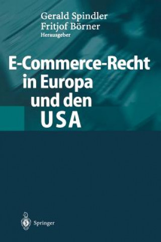 Книга E-Commerce-Recht in Europa Und Den USA Gerald Spindler