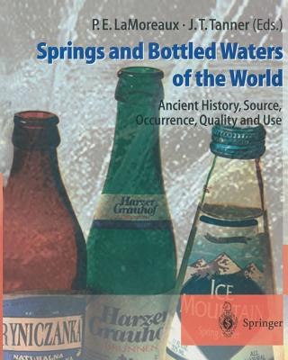 Książka Springs and Bottled Waters of the World, 1 Philip E. LaMoreaux