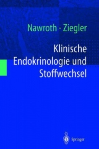 Könyv Klinische Endokrinologie und Stoffwechsel, 2 Peter P. Nawroth