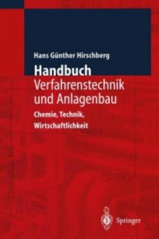 Książka Handbuch Verfahrenstechnik und Anlagenbau Hans G. Hirschberg