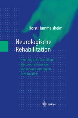 Kniha Neurologische Rehabilitation, 1 Horst Hummelsheim