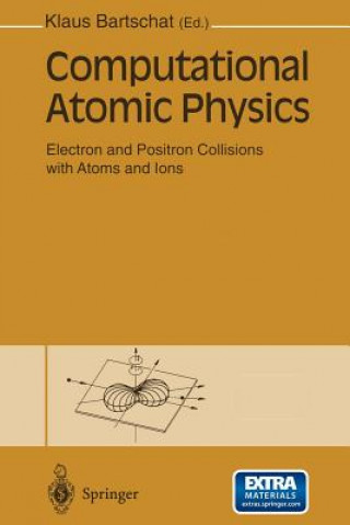 Buch Computational Atomic Physics Klaus Bartschat