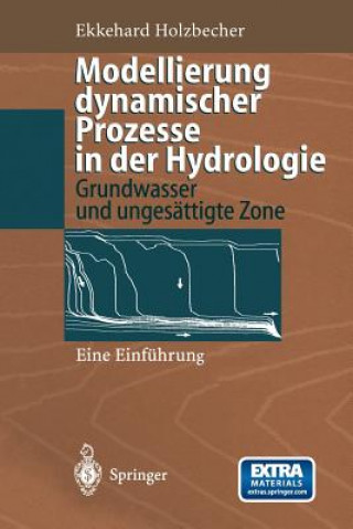 Könyv Modellierung dynamischer Prozesse in der Hydrologie, 1 Ekkehard Holzbecher