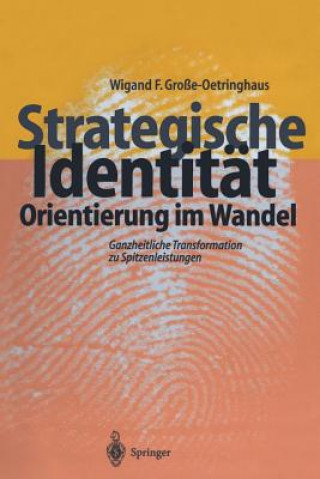 Könyv Strategische Identitat - Orientierung Im Wandel Wigand F. Große-Oetringhaus