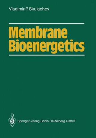 Книга Membrane Bioenergetics, 1 Vladimir P. Skulachev