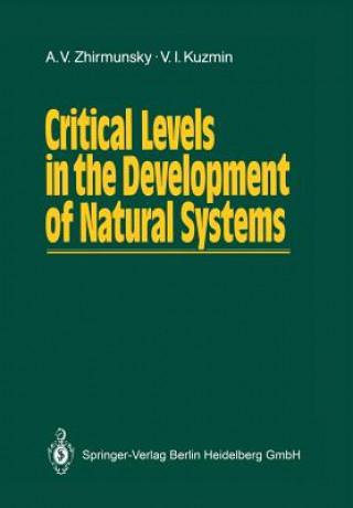 Książka Critical Levels in the Development of Natural Systems, 1 Alexey V. Zhirmunsky