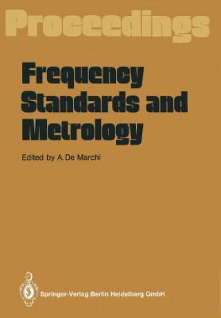 Kniha Frequency Standards and Metrology Andrea De Marchi