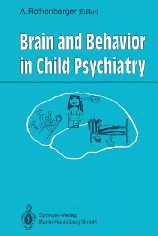 Carte Brain and Behavior in Child Psychiatry, 1 Aribert Rothenberger