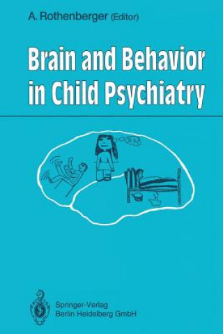 Libro Brain and Behavior in Child Psychiatry, 1 Aribert Rothenberger