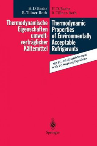 Knjiga Thermodynamische Eigenschaften umweltverträglicher Kältemittel / Thermodynamic Properties of Environmentally Acceptable Refrigerants, 1 Hans D. Baehr