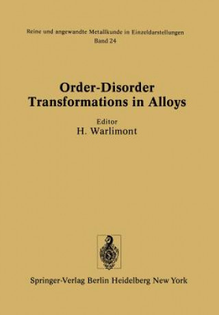 Könyv Order-Disorder Transformations in Alloys, 1 H. Warlimont