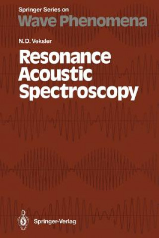 Könyv Resonance Acoustic Spectroscopy, 1 Naum D. Veksler