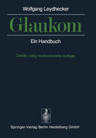 Könyv Glaukom, 2 W. Leydhecker