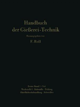 Kniha Handbuch der Gießerei-Technik, 2 Franz Roll