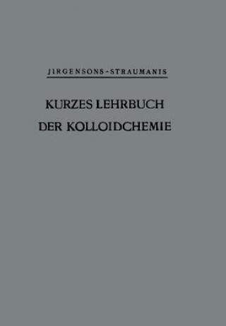 Könyv Kurzes Lehrbuch der Kolloidchemie, 1 Bruno Jirgensons