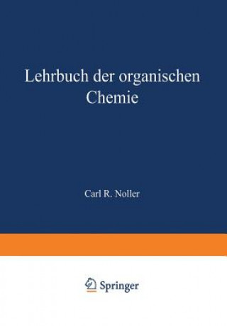 Kniha Lehrbuch Der Organischen Chemie C.R. Noller