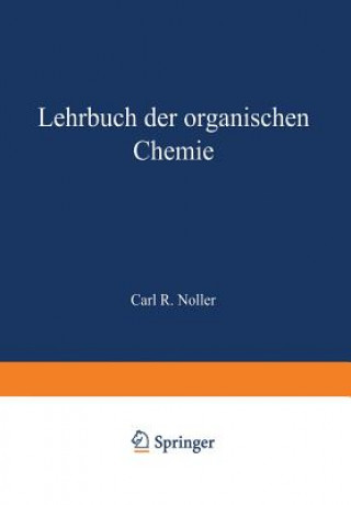 Book Lehrbuch Der Organischen Chemie C.R. Noller