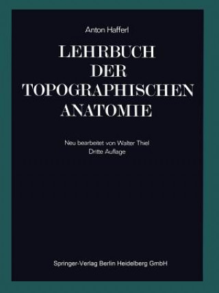 Carte Lehrbuch der topographischen Anatomie, 2 Anton Hafferl