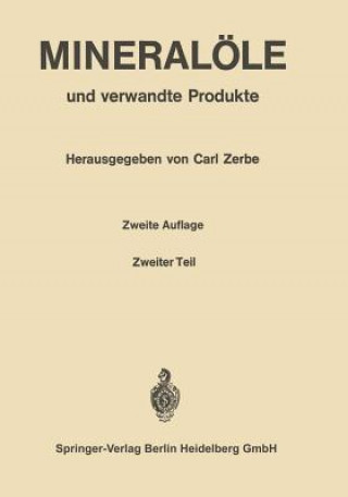 Kniha Mineralöle und verwandte Produkte, 2 C. Zerbe