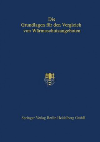 Libro Die Grundlagen Fur Den Vergleich Von Warmeschutzangeboten 