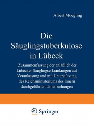 Buch Die S uglingstuberkulose in L beck Albert Moegling