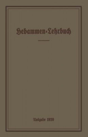 Kniha Hebammen-Lehrbuch Prussia Ministerium Fur Volkswohlfahrt