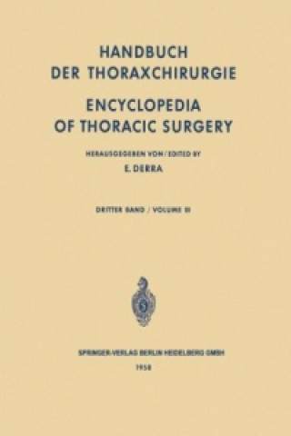 Libro Handbuch der Thoraxchirurgie / Encyclopedia of Thoracic Surgery, 2 Ernst Derra