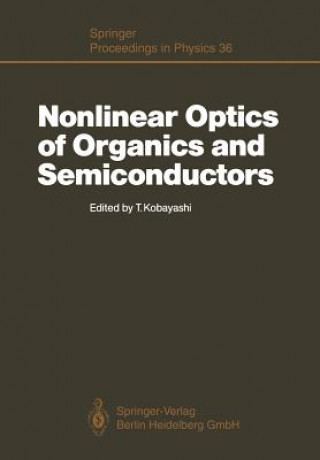 Kniha Nonlinear Optics of Organics and Semiconductors Takayoshi Kobayashi