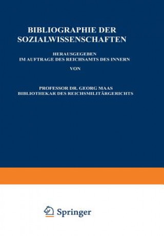 Kniha Bibliographie der Sozialwissenschaften : Neunter Jahrgang Umfassend die Literatur des Jahres 1913 Otto Waldschütz