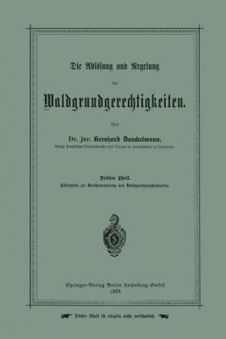 Книга Abloesung Und Regelung Der Waldgrundgerechtigkeiten Bernhard Danckelmann