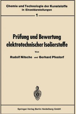 Kniha Prufung Und Bewertung Elektrotechnischer Isolierstoffe Rudolf Nitsche