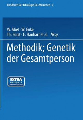Könyv Methodik; Genetik der Gesamtperson W. Abel