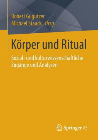 Buch Koerper Und Ritual Robert Gugutzer