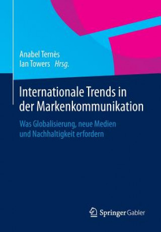Kniha Internationale Trends in Der Markenkommunikation 