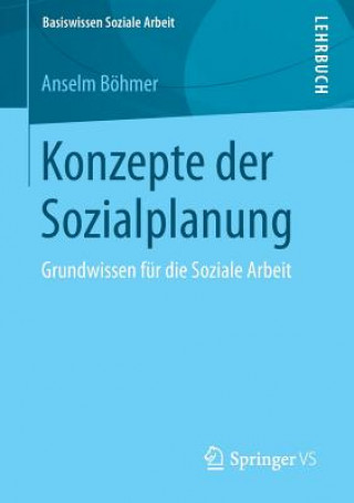 Kniha Konzepte Der Sozialplanung Anselm Böhmer