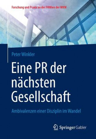 Kniha Eine PR der nachsten Gesellschaft Peter Winkler