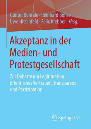 Książka Akzeptanz in der Medien- und Protestgesellschaft Günter Bentele