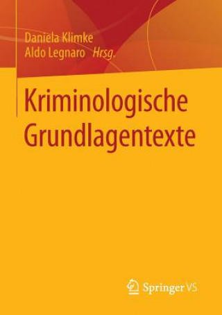 Kniha Kriminologische Grundlagentexte Daniela Klimke