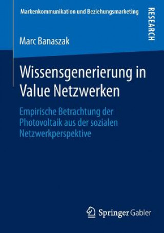 Carte Wissensgenerierung in Value Netzwerken Marc Banaszak