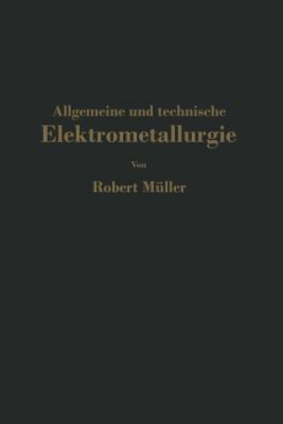 Carte Allgemeine Und Technische Elektrometallurgie Róbert Müller