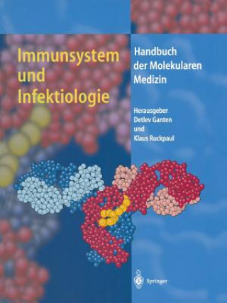 Kniha Immunsystem und Infektiologie, 1 Detlev Ganten