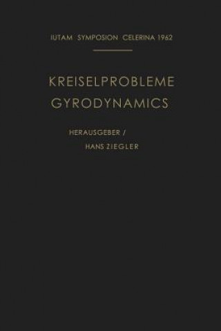 Carte Kreiselprobleme / Gyrodynamics Hans Ziegler