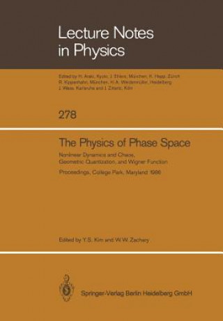 Kniha The Physics of Phase Space, 1 Young S. Kim