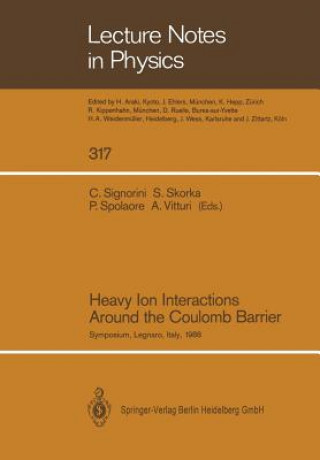 Könyv Heavy Ion Interactions Around the Coulomb Barrier Cosimo Signorini