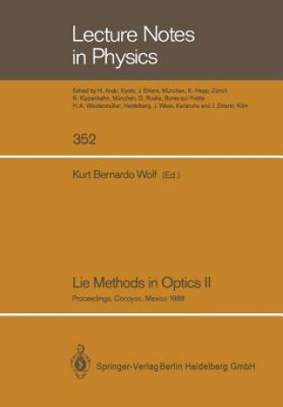 Książka Lie Methods in Optics II, 1 Kurt B. Wolf