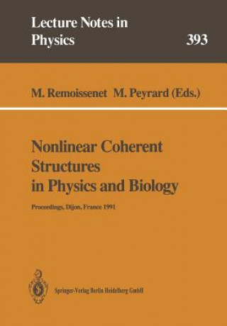 Książka Nonlinear Coherent Structures in Physics and Biology, 1 M. Remoissenet