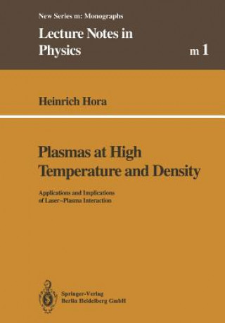 Könyv Plasmas at High Temperature and Density, 1 Heinrich Hora